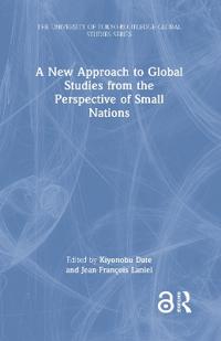 Bokomslag for "A New Approach to Global Studies from the Perspective of Small Nations"