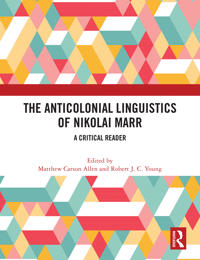 The Anticolonial Linguistics of Nikolai Marr