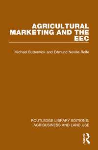 Bokomslag for "Agricultural Marketing and the EEC"