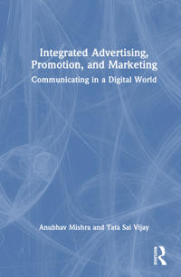 Bokomslag för "Integrated Advertising, Promotion, and Marketing"