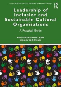 Bokomslag för "Leadership of Inclusive and Sustainable Cultural Organisations"