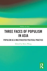 Bokomslag for "Three Faces of Populism in Asia"