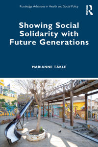Bokomslag för "Showing Social Solidarity with Future Generations"