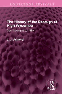 Bokomslag för "The History of the Borough of High Wycombe"