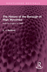 The History of the Borough of High Wycombe