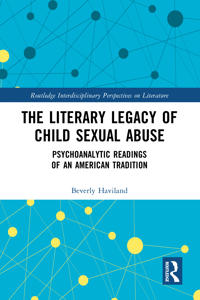 The Literary Legacy of Child Sexual Abuse