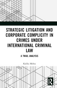 Bokomslag for "Strategic Litigation and Corporate Complicity in Crimes Under International Law"