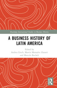 A Business History of Latin America