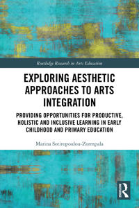 Exploring Aesthetic Approaches to Arts Integration