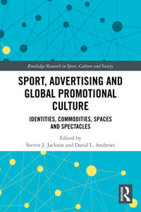 Sport, Advertising and Global Promotional Culture