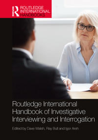 Bokomslag för "Routledge International Handbook of Investigative Interviewing and Interrogation"