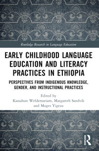 Early Childhood Language Education and Literacy Practices in Ethiopia