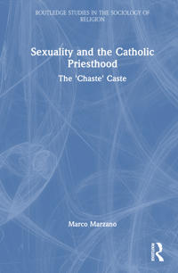 Bokomslag för "Sexuality and the Catholic Priesthood"