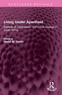 Living Under Apartheid