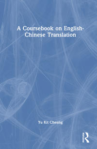 A Coursebook on English-Chinese Translation