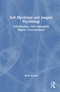 Sufi Mysticism and Jungian Psychology