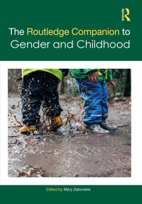 The Routledge Companion to Gender and Childhood