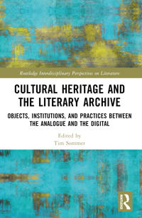 Cultural Heritage and the Literary Archive
