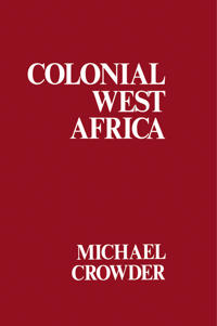 Bokomslag för "Colonial West Africa"