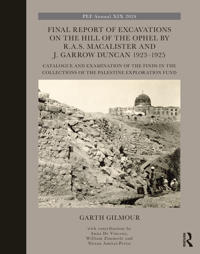 Bokomslag för "Final Report of Excavations on The Hill of The Ophel by R.A.S. Macalister and J. Garrow Duncan 1923–1925"