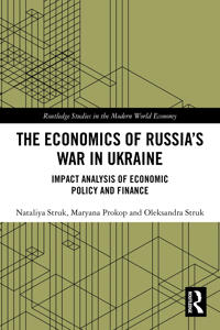 The Economics of Russia’s War in Ukraine