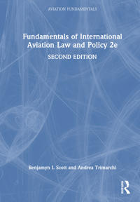 Bokomslag för "Fundamentals of International Aviation Law and Policy"