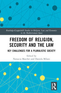 Freedom of Religion, Security and the Law