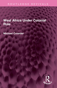 West Africa Under Colonial Rule