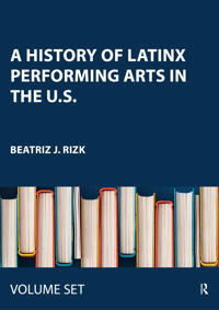 Kirjan kansi "A History of Latinx Performing Arts in the U.S."