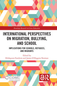 International Perspectives on Migration, Bullying, and School