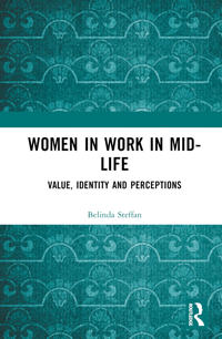 Women in Work in Mid-Life