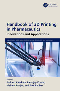 Bokomslag för "Handbook of 3D Printing in Pharmaceutics"