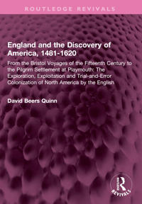 Bokomslag för "England and the Discovery of America, 1481-1620"