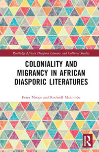 Bokomslag för "Coloniality and Migrancy in African Diasporic Literatures"