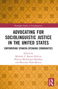 Advocating for Sociolinguistic Justice in the United States