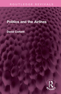 Bokomslag for "Politics and the Airlines"