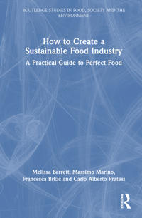 Bokomslag för "How to Create a Sustainable Food Industry"