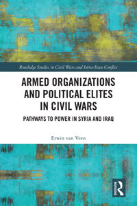 Bokomslag för "Armed Organizations and Political Elites in Civil Wars"