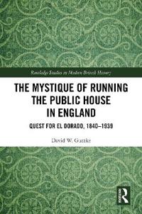 The Mystique of Running the Public House in England