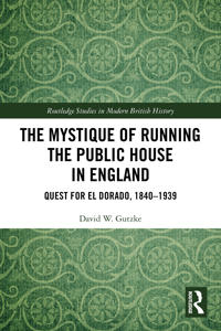 Bokomslag för "The Mystique of Running the Public House in England"