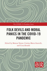 Bokomslag for "Folk Devils and Moral Panics in the COVID-19 Pandemic"