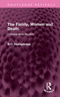 Bokomslag för "The Family, Women and Death"