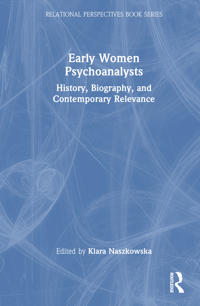 Early Women Psychoanalysts