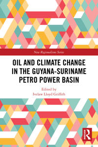 Kirjan kansi "Oil and Climate Change in the Guyana-Suriname Basin"