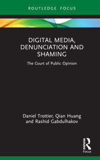 Digital Media, Denunciation and Shaming