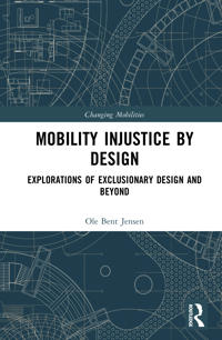 Mobility Injustice by Design