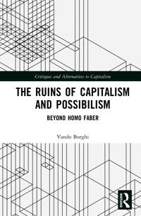 The Ruins of Capitalism and Possibilism