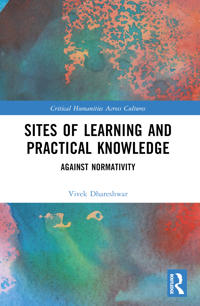 Sites of Learning and Practical Knowledge