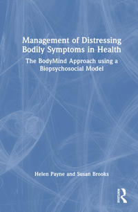 Management of Distressing Bodily Symptoms in Health