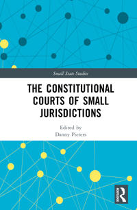 Bokomslag för "The Constitutional Courts of Small Jurisdictions"